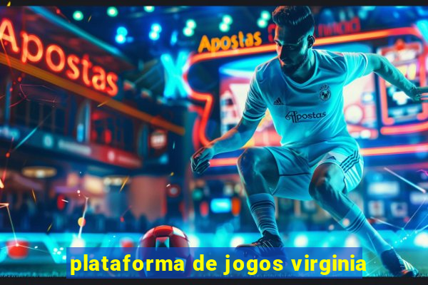 plataforma de jogos virginia